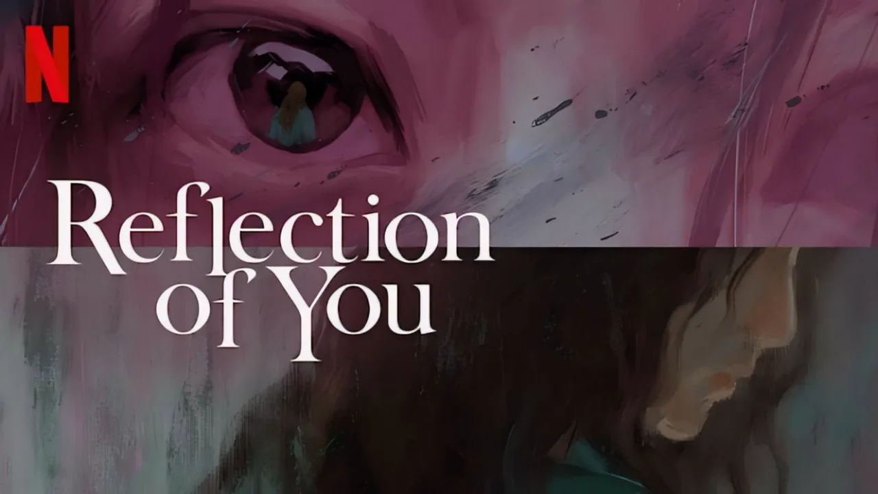 Reflection of You 1080p İndir - görsel 9