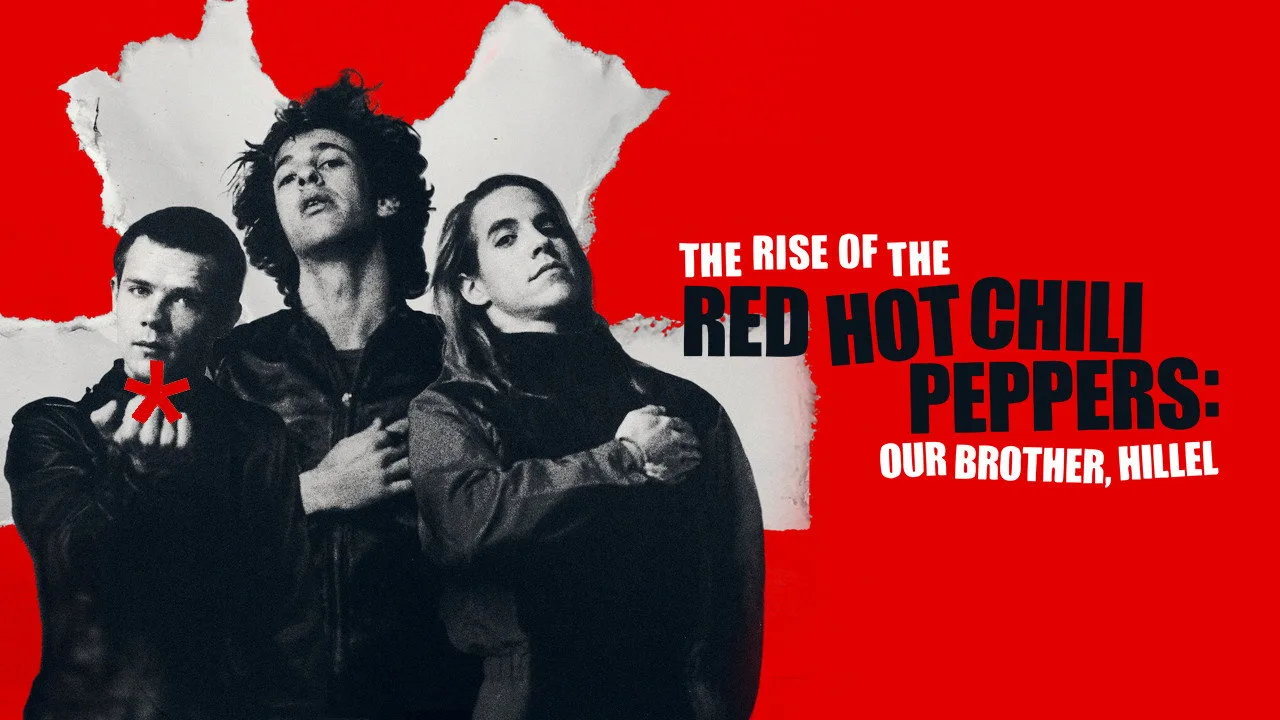 The Rise of the Red Hot Chili Peppers: Our Brother, Hillel İndir - görsel 9