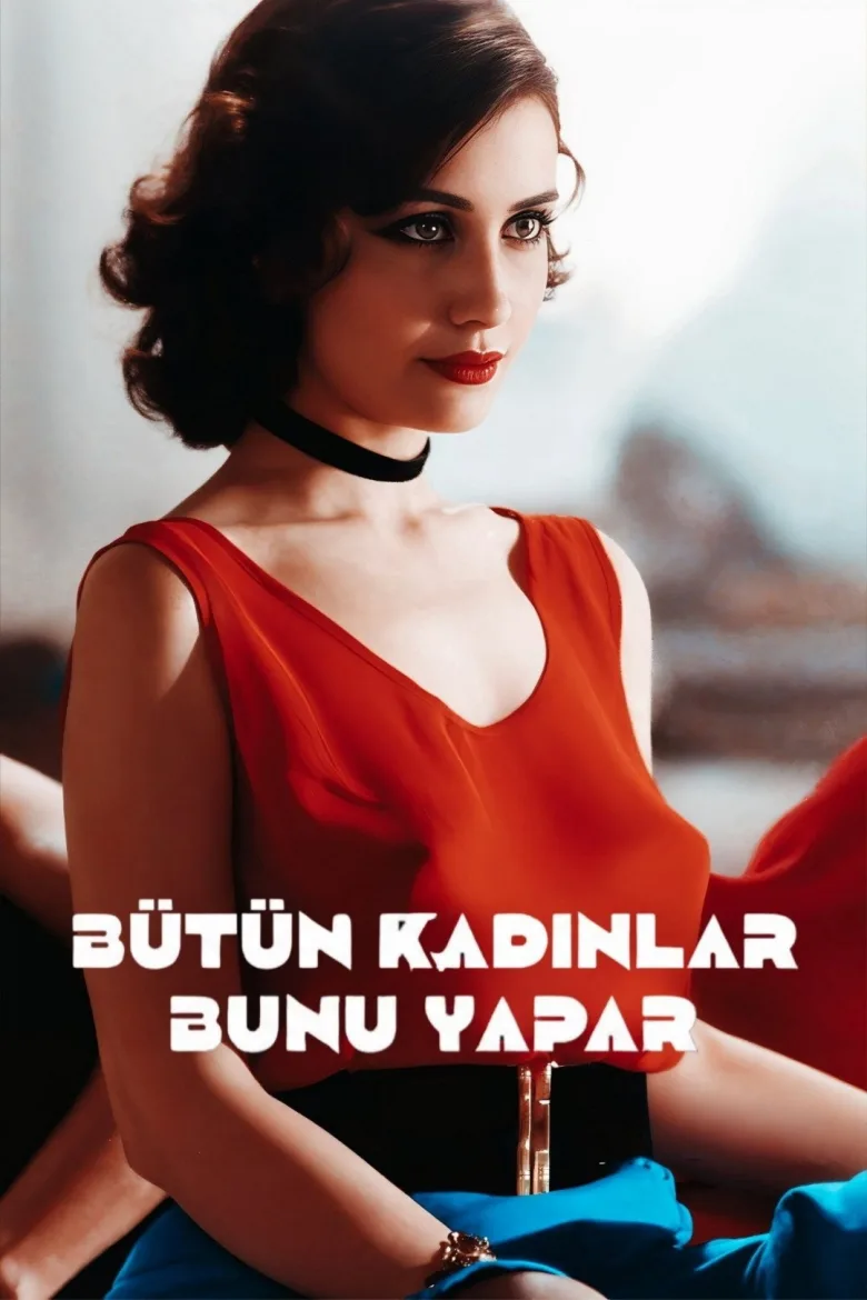Bütün Kadınlar Bunu Yapar İndir - görsel 12