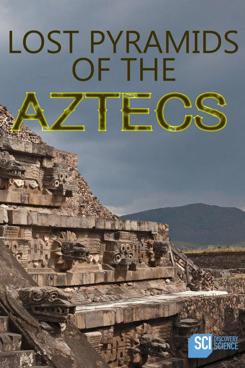 Lost Pyramids of the Aztecs 1080p İndir - görsel 1