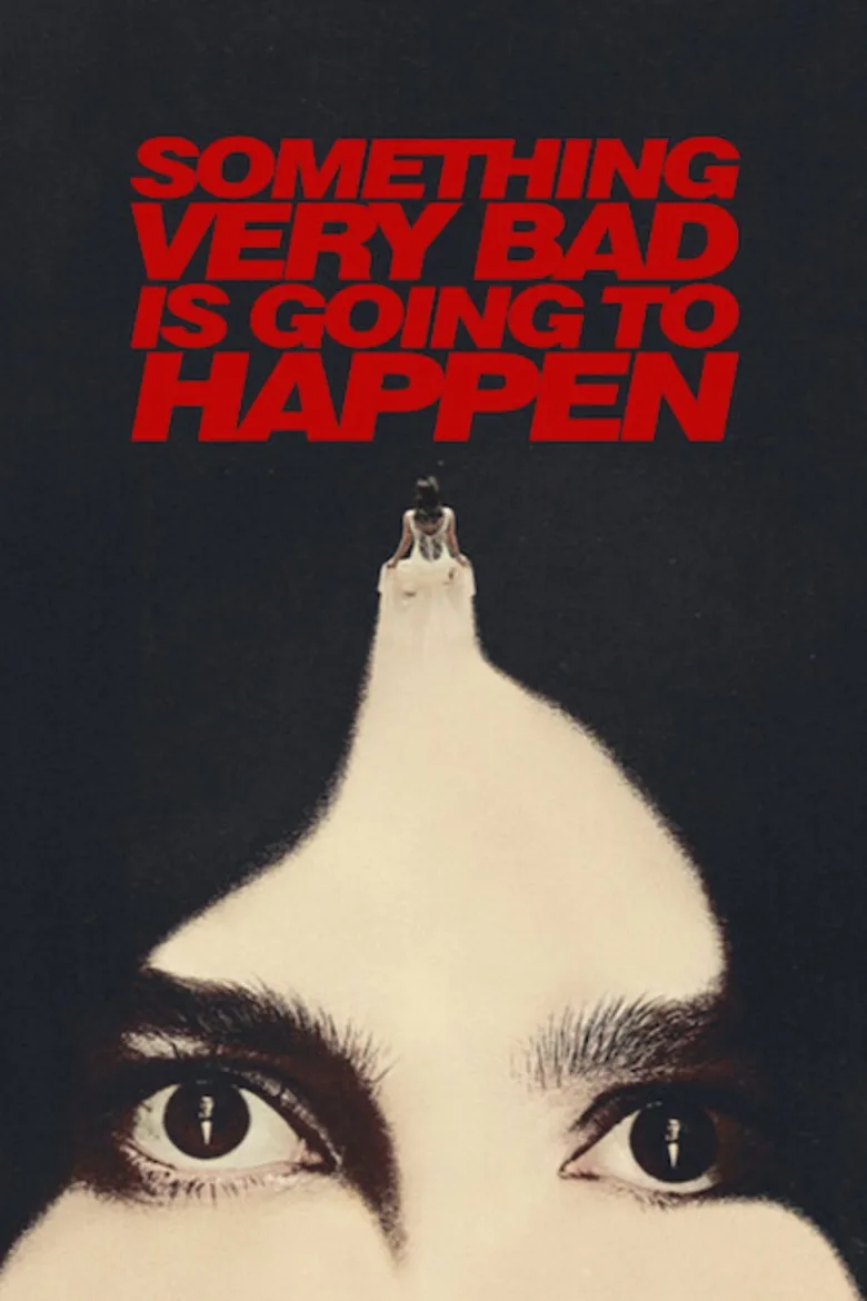 Something Very Bad Is Going to Happen 1080p İndir - görsel 13