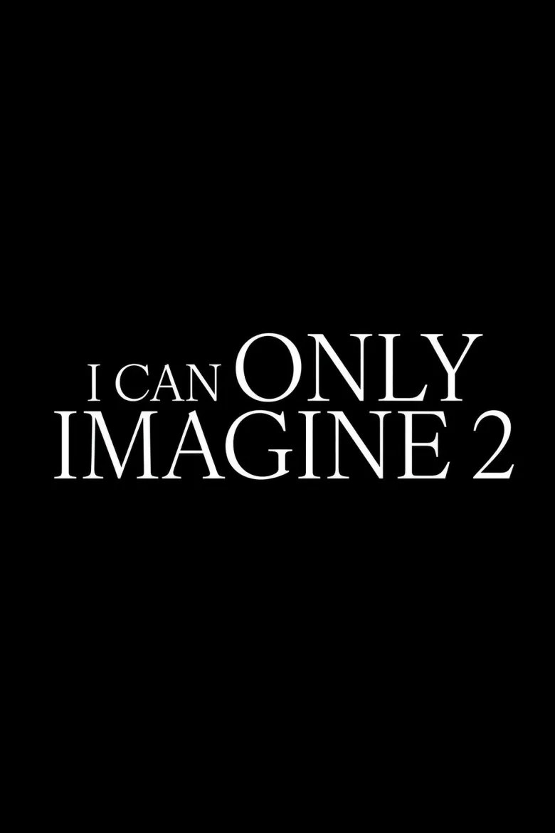 I Can Only Imagine 2 - görsel 12
