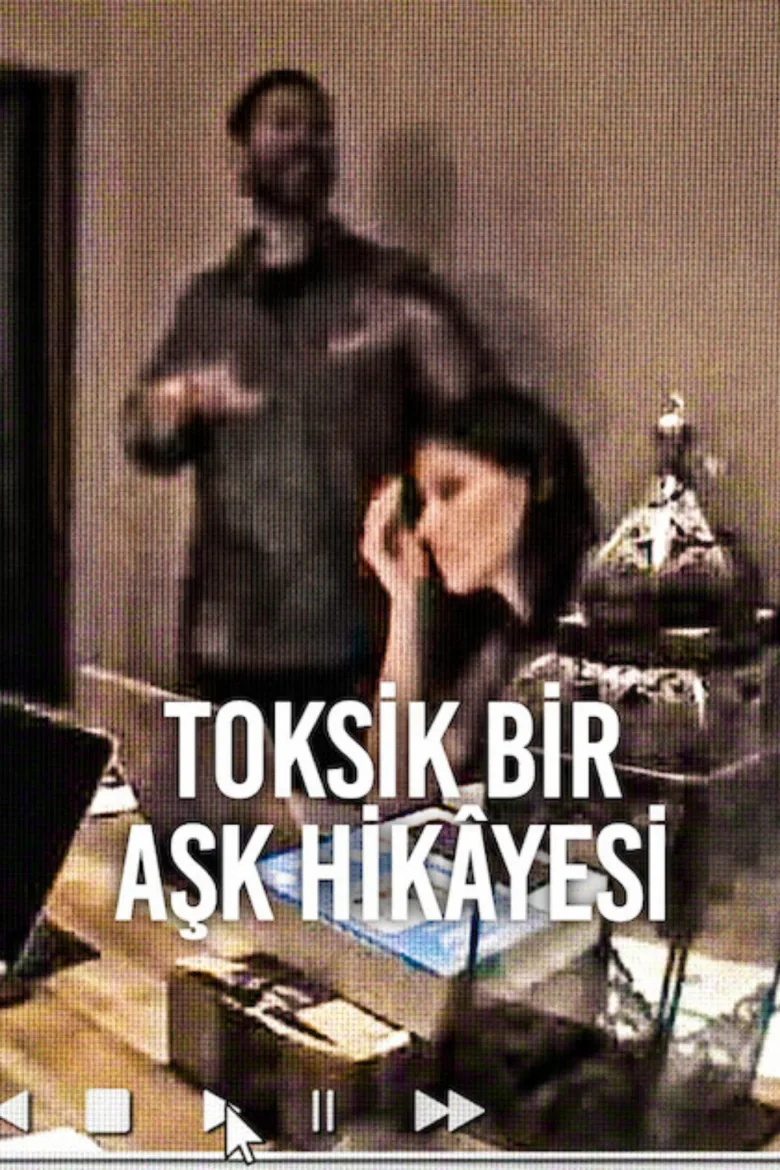 Toksik Bir Aşk Hikâyesi İndir - görsel 11