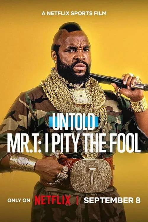 Untold Mr. T: I Pity the Fool - görsel 2