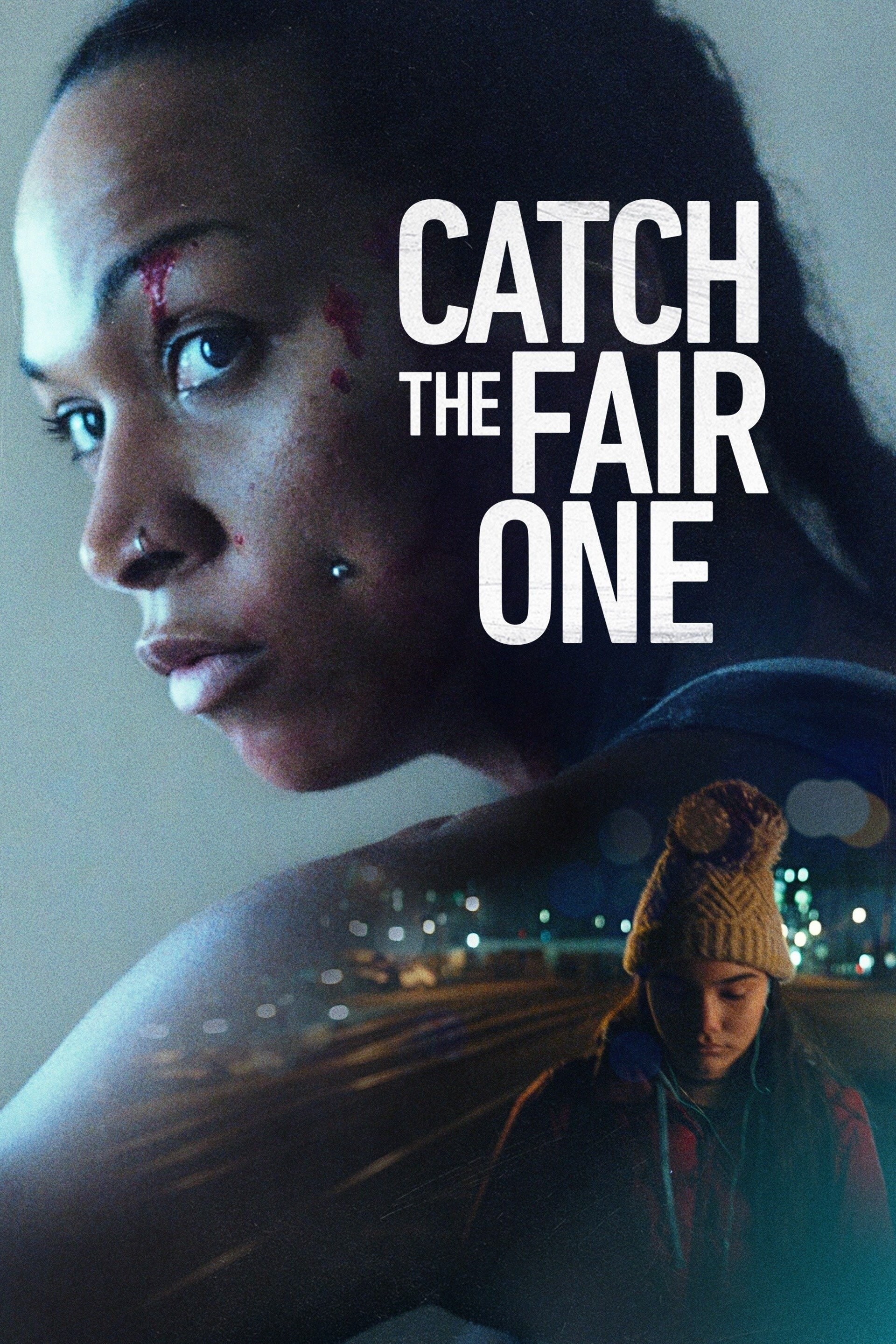 Catch the Fair One İndir