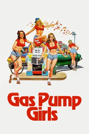 Gas Pump Girls İndir posteri