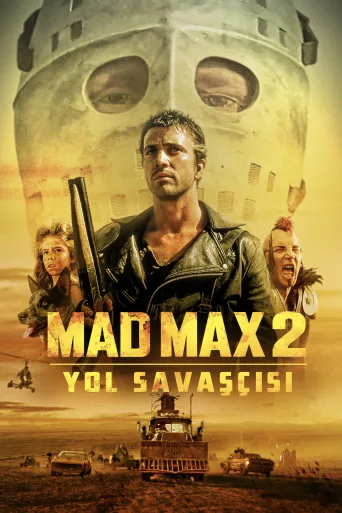 Mad Max 2: Yol Savaşcısı İndir posteri