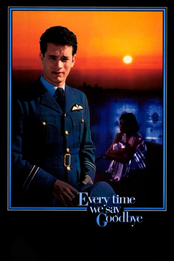 Every Time We Say Goodbye İndir posteri