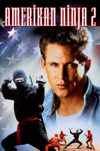 Amerikan Ninja 2 İndir posteri