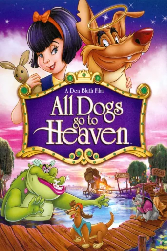 Bütün Köpekler Cennete Gider İndir posteri