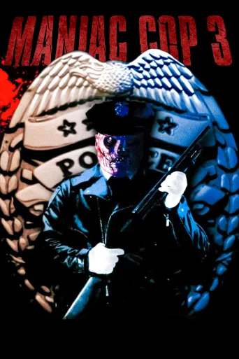Maniac Cop 3: Badge of Silence İndir posteri