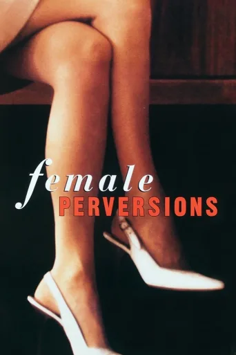 Female Perversions İndir posteri