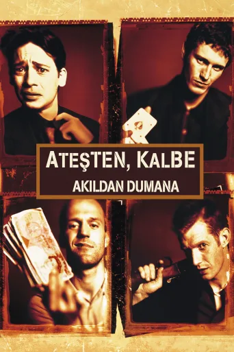 Ateşten Kalbe, Akıldan Dumana İndir posteri
