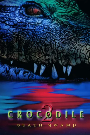 Crocodile 2: Death Swamp İndir posteri