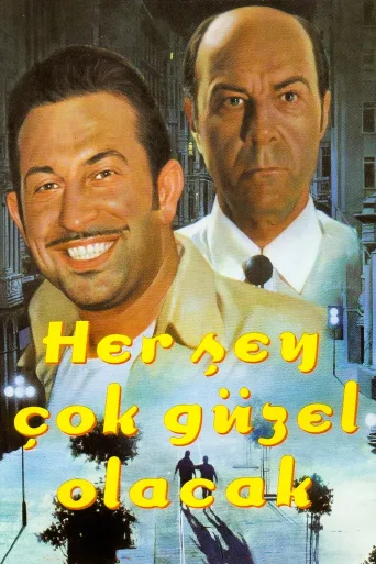 Her Şey Çok Güzel Olacak İndir posteri