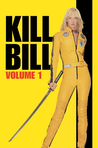 Kill Bill: Vol. 1 İndir posteri