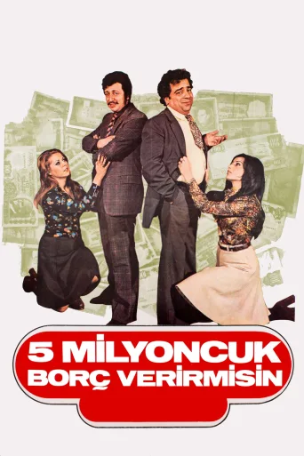 Beş Milyoncuk Borç Verir misin İndir posteri