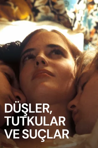 Düşler, Tutkular ve Suçlar İndir posteri