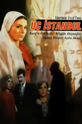 Üç İstanbul 1080p İndir posteri