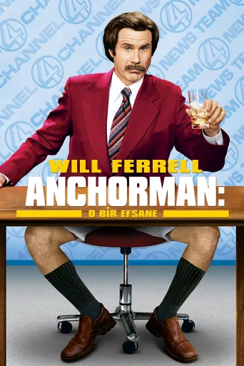Anchorman: O Bir Efsane İndir posteri
