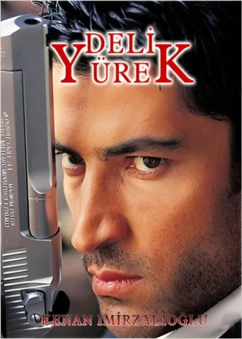 Deli Yürek İndir posteri