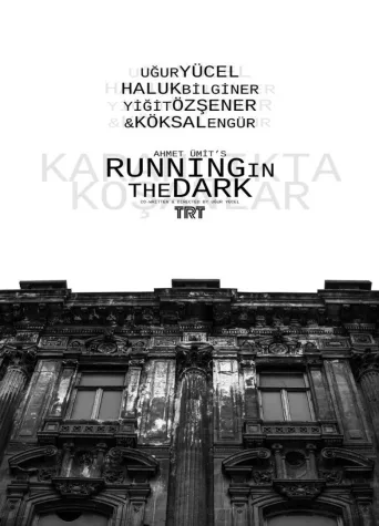 Karanlıkta Koşanlar 1080p İndir posteri