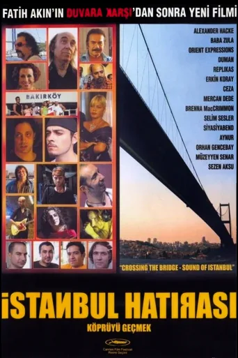 İstanbul Hatırası: Köprüyü Geçmek İndir posteri