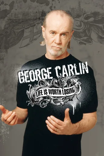 George Carlin: Life Is Worth Losing İndir posteri