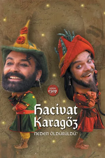 Hacivat Karagöz Neden Öldürüldü? İndir posteri