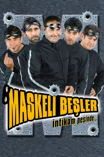 Maskeli Beşler: İntikam Peşinde İndir posteri