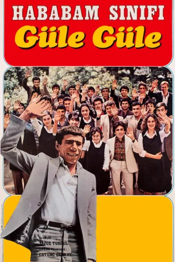 Hababam Sınıfı Güle Güle İndir posteri