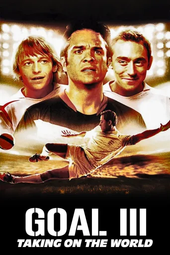 Gol 3: Dünyayı ele geçirmek İndir posteri