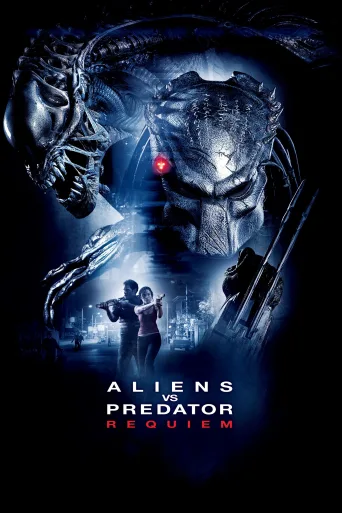 Aliens vs Predator: Requiem İndir posteri