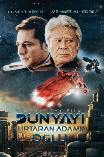 Dünyayı Kurtaran Adamın Oğlu İndir posteri
