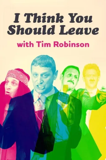 I Think You Should Leave with Tim Robinson 1080p Altyazılı İndir posteri