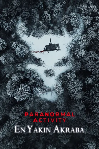 Paranormal Activity: En Yakın Akraba İndir posteri