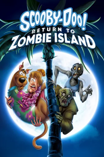 Scooby-Doo!: Zombi Adasına Dönüş İndir posteri