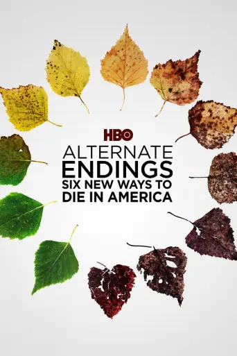 Alternate Endings: Six New Ways to Die in America posteri