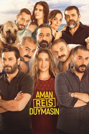 Aman Reis Duymasın İndir posteri