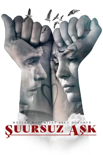 Şuursuz Aşk İndir posteri