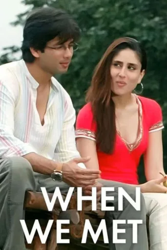 Seninle Ilk Karsilasmamizda Jab We Met İndir posteri