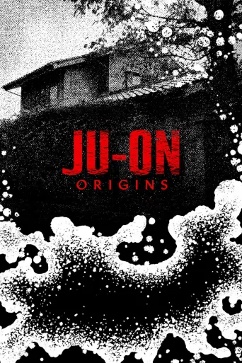 Ju-on: Origins 1080p İndir posteri