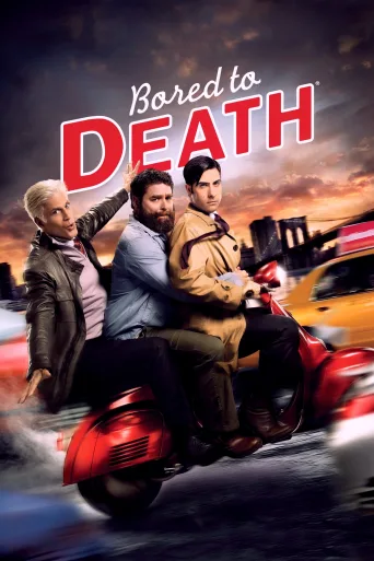 Bored to Death 720p İndir