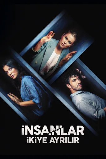 İnsanlar İkiye Ayrılır İndir posteri