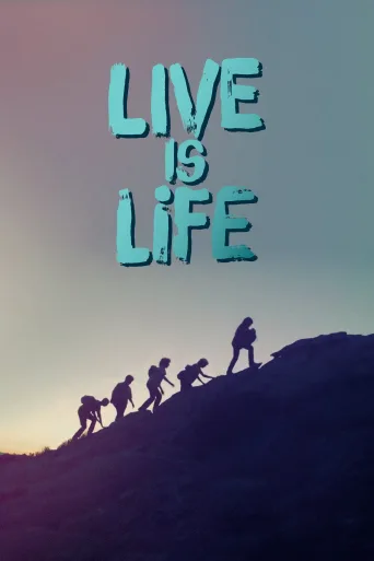 Live Is Life İndir posteri