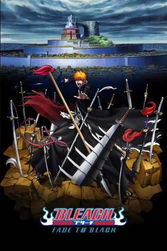 Bleach The Movie: Fade to Black İndir posteri