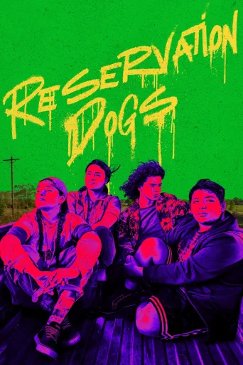 Reservation Dogs 1080p İndir posteri