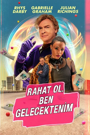Relax, I'm From The Future İndir posteri