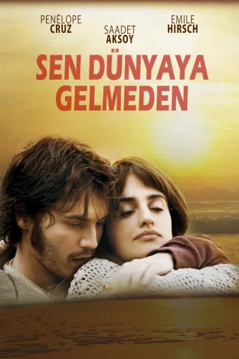 Sen Dünyaya Gelmeden İndir posteri