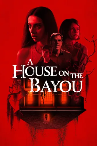 A House on the Bayou İndir posteri